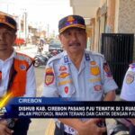 Dishub Kab. Cirebon Pasang PJU Tematik Di 3 Ruas Jalan