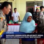 Kapolres Cirebon Kota Gelar Bakti Sosial