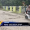 Jalan Desa Klayan Rusak