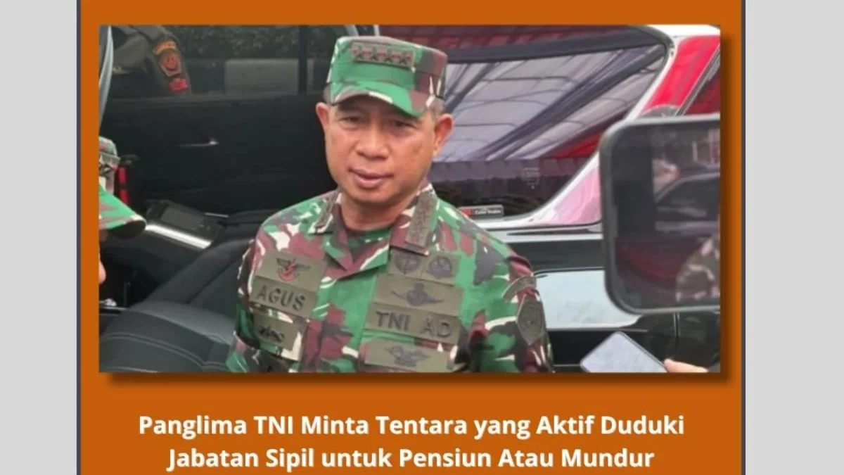 Prajurit TNI Aktif yang Pegang Jabatan di Kemetrian dan Lembaga Bakal Pensiun Dini