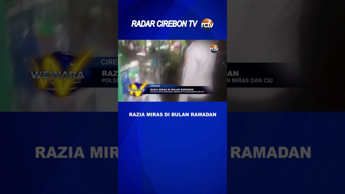 Razia Miras di Bulan Ramadan