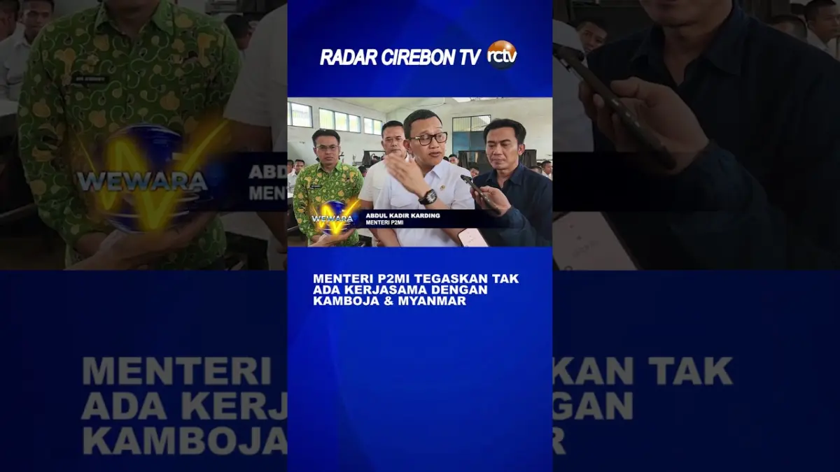 Menteri P2MI Tegaskan Tak Ada Kerjasama Dengan Kamboja & Myanmar