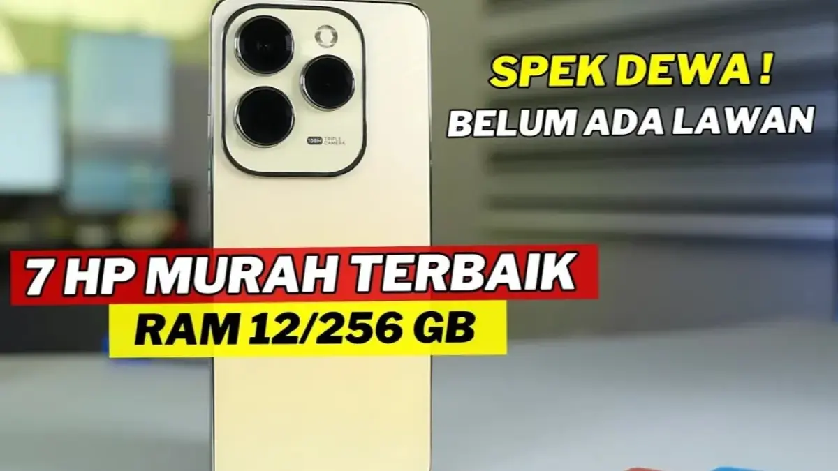 7 HP dengan RAM 12 GB Murah Terbaik di 2025: Pilihan Cerdas untuk Pengguna Canggih
