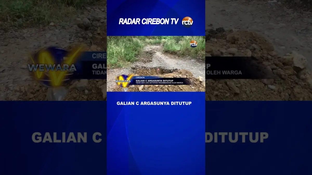 Galian C Argasunya Ditutup