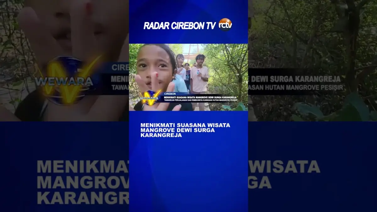 Menikmati Suasana Wisata Mangrove Dewi Surga Karangreja