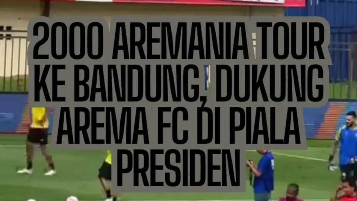 2000 aremania dipastikan hadir di stadion Si Jalak Harupat