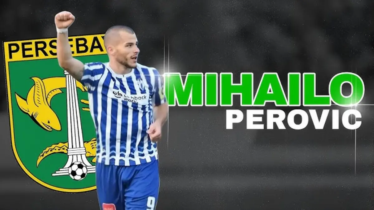 Mihailo Perović Calon Bomber Persebaya