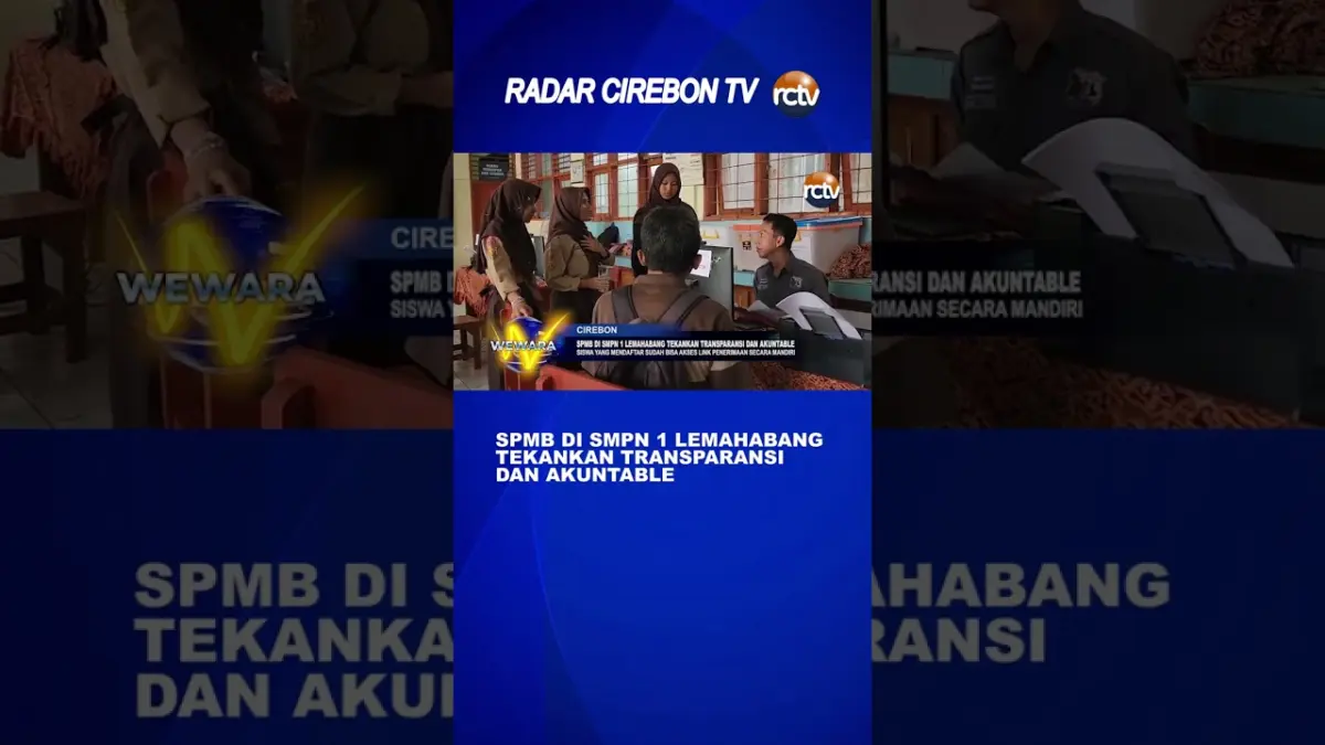 SPMB DI SMPN 1 Lemahabang Tekankan Transparansi Dan Akuntable
