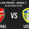 Jadwal Kick Off, Prediksi & Link Live Streaming Arsenal Vs Leeds United Malam Ini 23 Agustus 2025