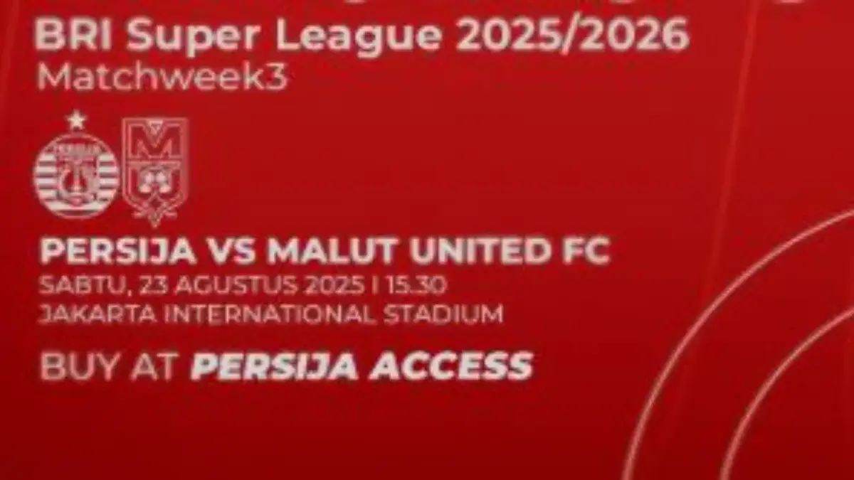 Info Lengkap Harga Tiket Persija vs Malut United FC di Jakarta International Stadium, 23 Agustus 2025