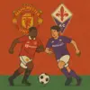 Jadwal Kick Off, Prediksi Skor, Susunan Pemain & Link Live Streaming MU vs Fiorentina Hari Ini