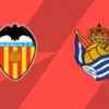 Valencia vs Real Sociedad
