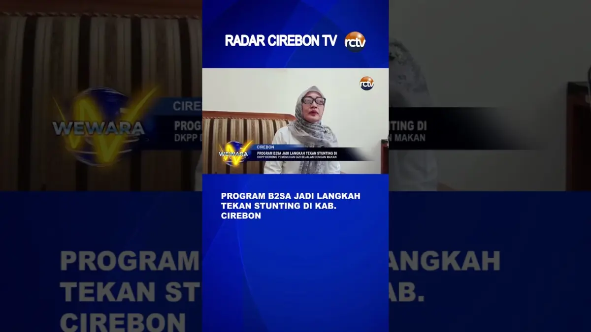 Program B2SA Jadi Langkah Tekan Stunting Di Kab. Cirebon