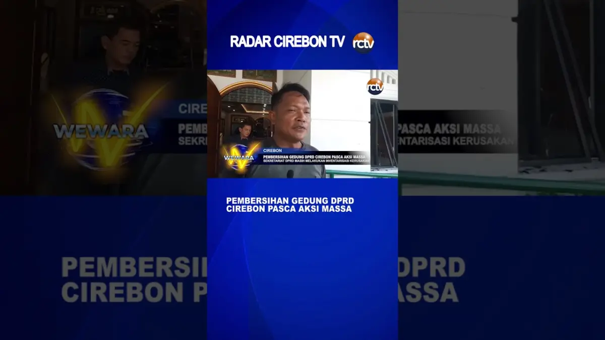 Pembersihan Gedung DPRD Cirebon Pasca Aksi Massa