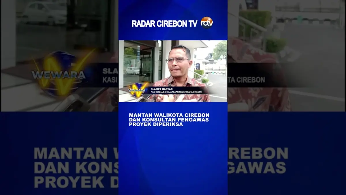 Mantan Walikota Cirebon Dan Konsultan Pengawas Proyek Diperiksa