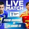 Jadwal Kick Off & Live Streaming Persib Bandung vs Selangor Liga Champions AFC 2025 di Stadion GBLA