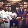 El Clasico Real Madrid vs Barcelona