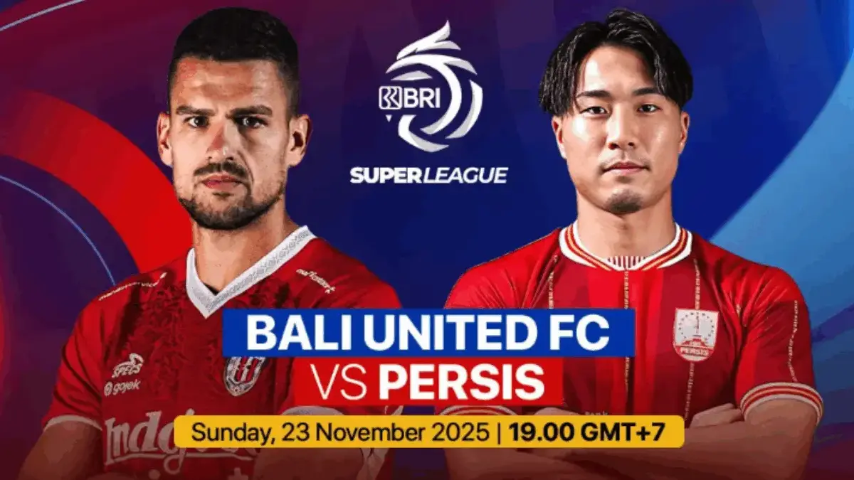Jangan Lewatkan Pertandingan Bali United vs Persis Solo Super League 2025: Siaran Langsung di Indosiar BRI Super League 2025/2026