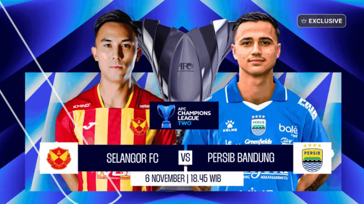 Jadwal Pertandingan Selangor FC vs Persib Bandung di ACL Two 2025: Tayang di TV Mana dan Jam Berapa? ACL Two 2025