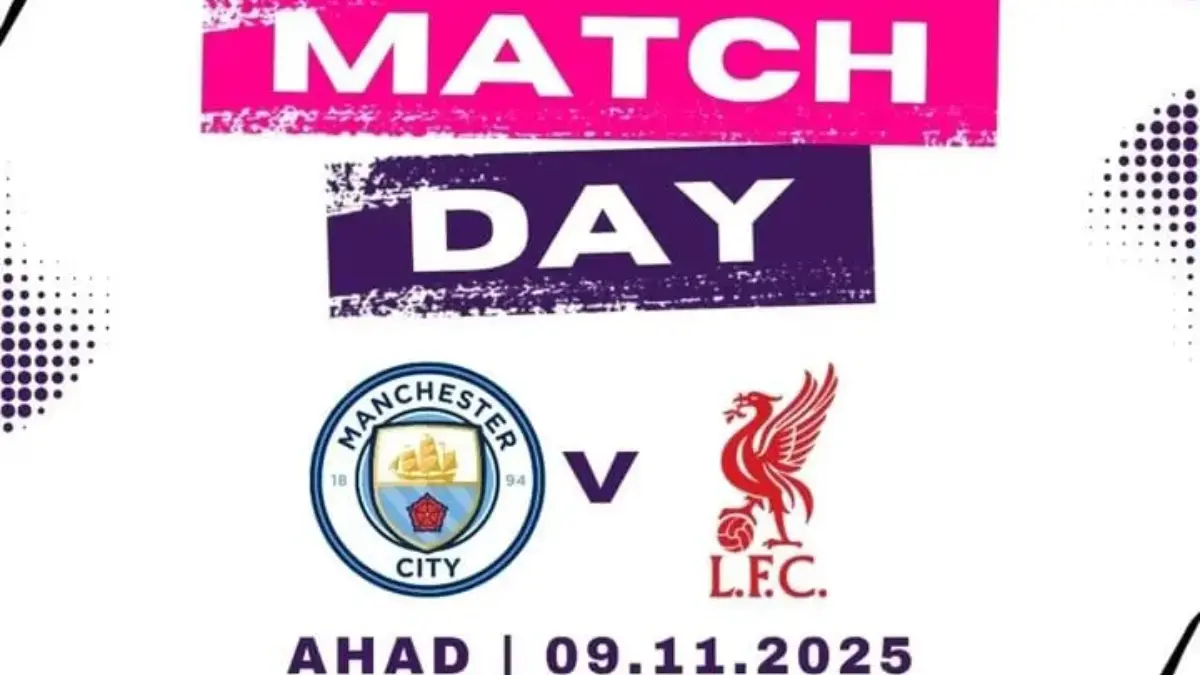 Jadwal Liga Inggris 9 November 2025: Pertandingan Seru Manchester City vs Liverpool Jadi Sorotan Utama Manchester City vs L.F.C