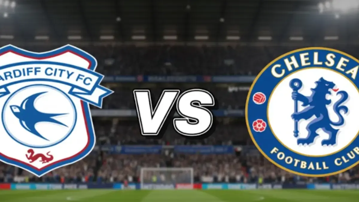 Live Streaming Gratis Carabao Cup: Cardiff City vs Chelsea Eksklusif di Vidio! Cardiff City vs Chelsea