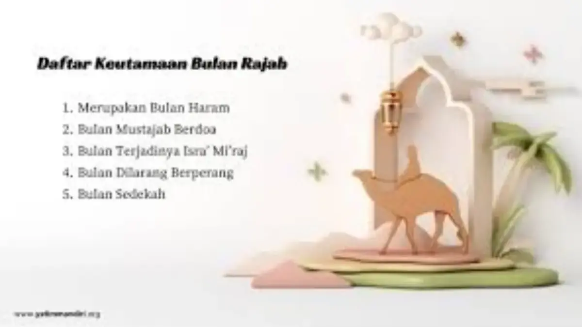 5 Keutamaan Bulan Rajab Untuk Meraih Pahala 5 keutamaan bulan rajab