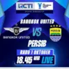 jadwal siaran langsung persib bandung vs bangkok united