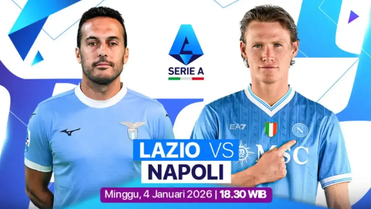 Jadwal Lazio vs Napoli Liga Italia 2026: 4 Januari Pukul 18.00 WIB, Siaran Langsung Vidio dan Champions TV 3 Serie A 2025/2026