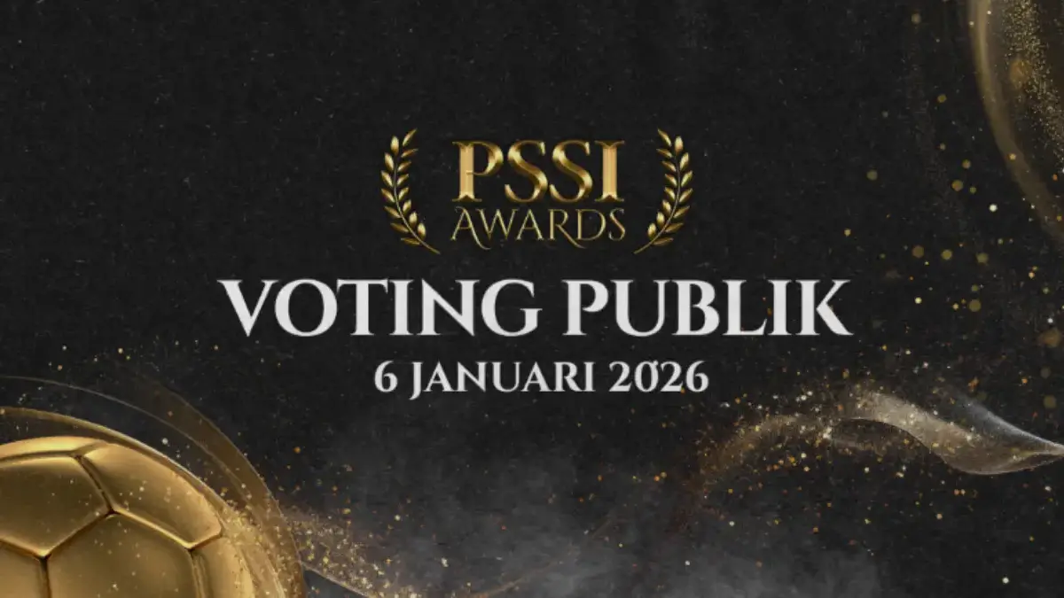 Sudah Voting? Inilah Cara Ikut Voting PSSI Awards 2026 Secara Online dan Daftar Lengkap Nominasinya PSSI Awards 2026