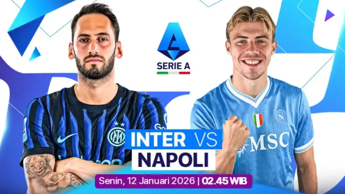 Prediksi Pertandingan Serie A 2026: Inter vs Napoli 12 Januari 2026 dan Susunan Pemain Serie A 2025/2026