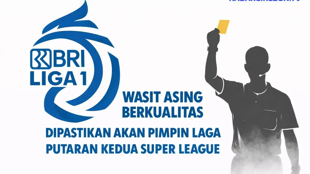 Wasit asing dipastikan akan pimpin laga putaran kedua super league