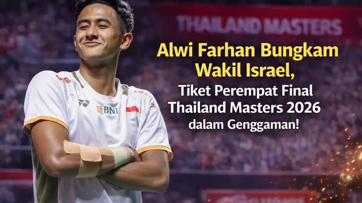 Alwi Farhan Bungkam Wakil Israel, Tiket Perempat Final Thailand Masters 2026 dalam Genggaman! Alwi Farhan Bungkam Wakil Israel, Tiket Perempat Final Thailand Masters 2026 dalam Genggaman!