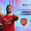 jadwal pertandingan sengit arsenal vs liverpool.
