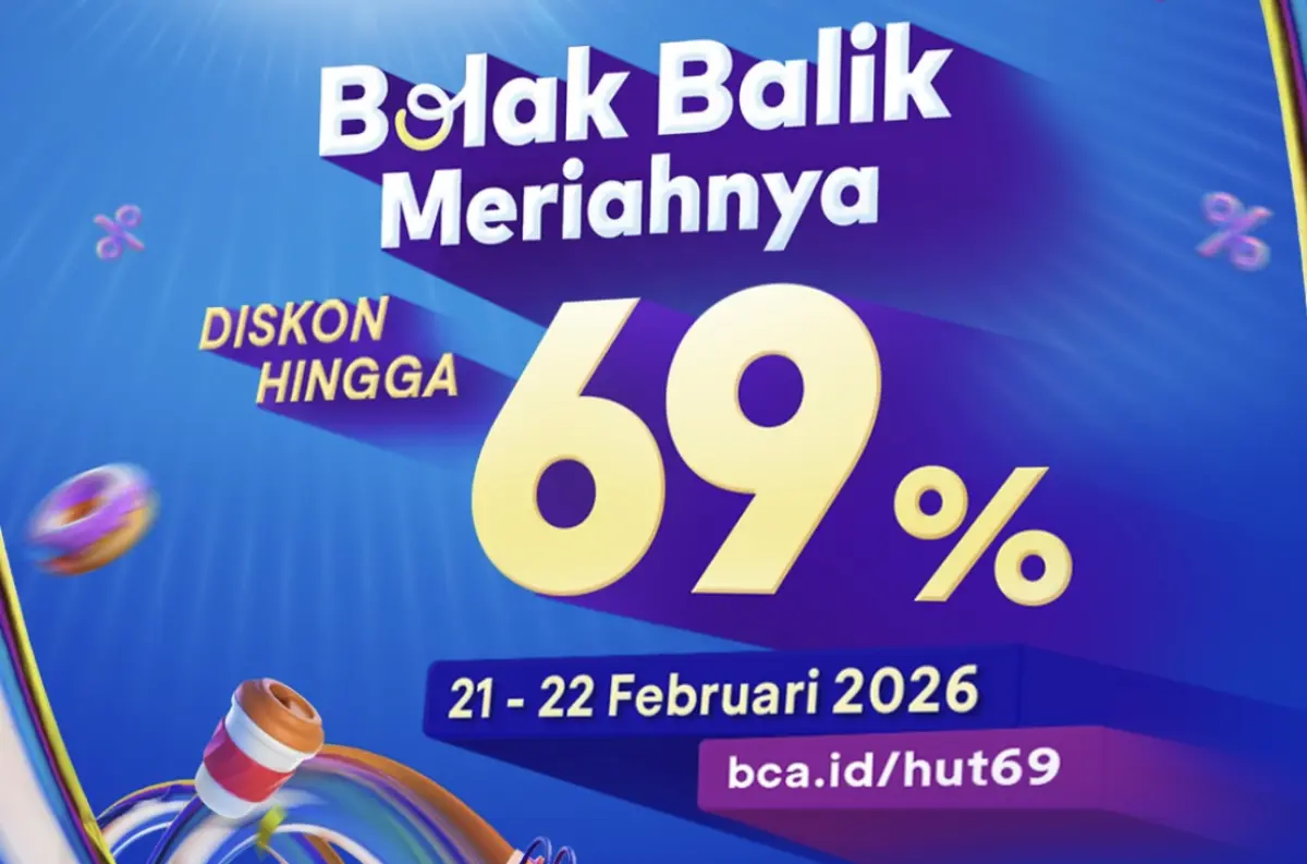 Promo HUT BCA ke-69: Diskon Hingga 69%, Tiket Bioskop Rp69 dan Bunga KPR 1,69%