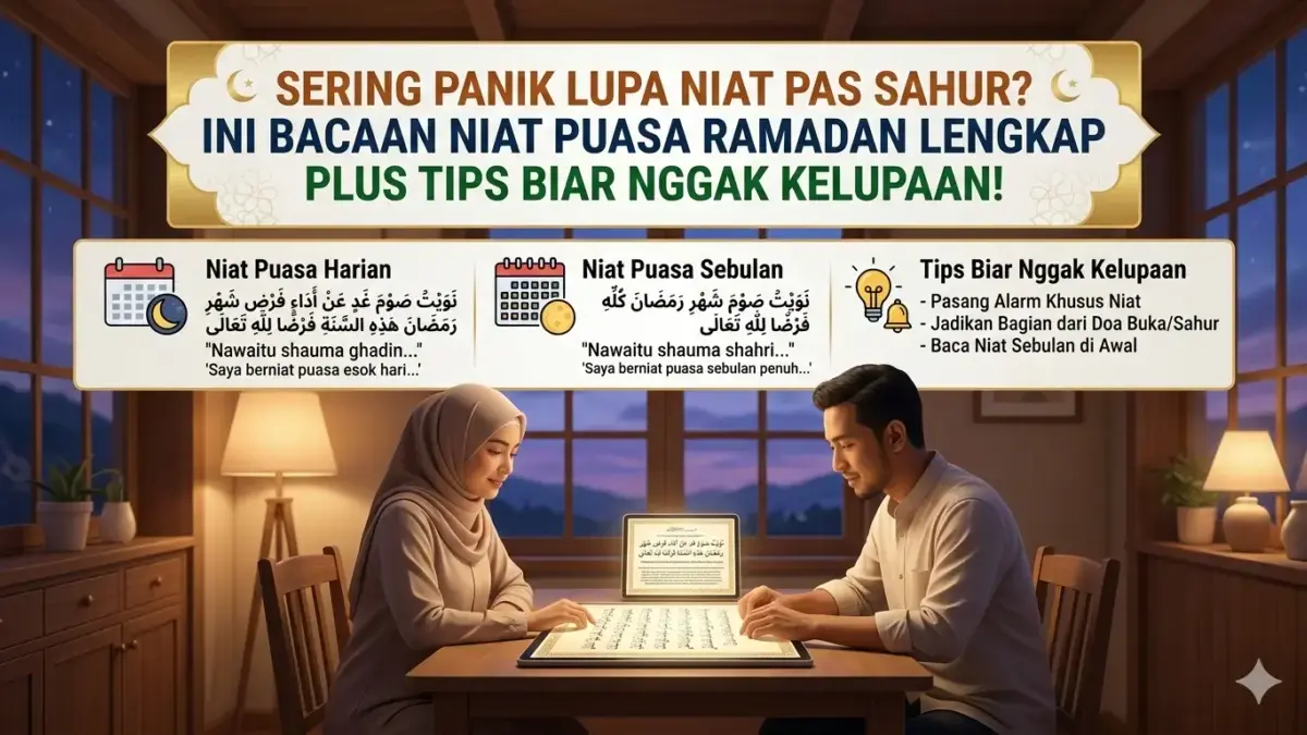 Sering Panik Lupa Niat Pas Sahur? Ini Bacaan Niat Puasa Ramadan Lengkap plus Tips Biar Nggak Kelupaan! dok.ist