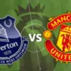 Everton vs Manchester United