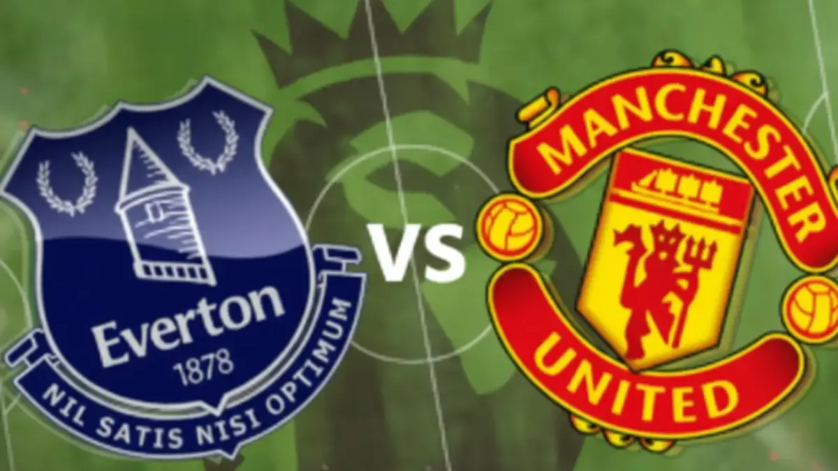 Head to Head Everton vs Manchester United Selasa, 24 Febuari 2026 di Premier League 2025/2026 Everton vs Manchester United