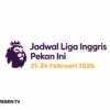 Jadwal Liga Inggris Pekan ke-27
