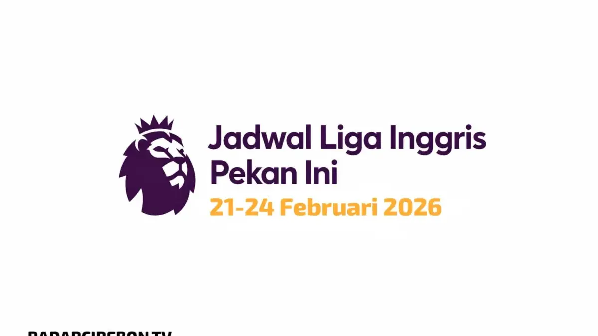 Jadwal Liga Inggris Pekan ke-27