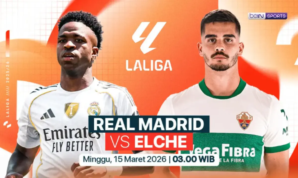 Jadwal dan Link Live Streaming Pertandingan Real Madrid vs Elche Liga ...