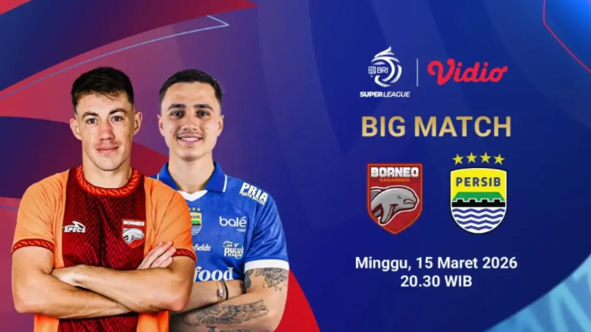 Duel Panas Pertandingan Borneo FC vs Persib Bandung Super League 2026 Siaran Langsung di Indosiar Malam Ini BRI Super League 2025/2026