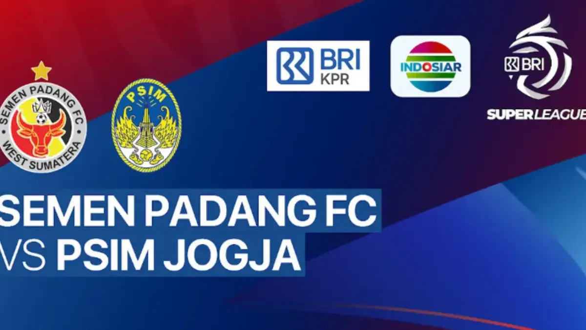 Jadwal Pertandingan Semen Padang vs PSIM Yogyakarta Liga Super 2026, Tayang di Indosiar Jam Berapa? BRI Super League 2025/2026