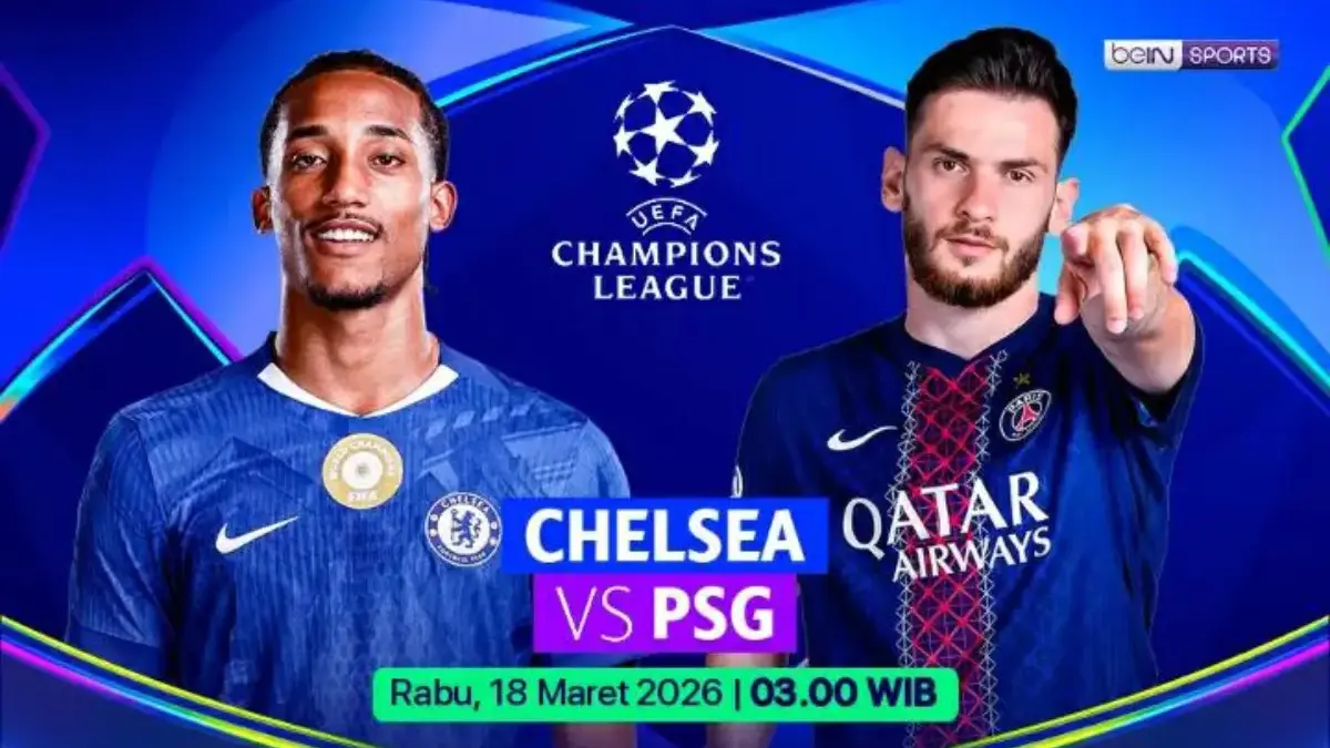 Prediksi Chelsea vs PSG Leg 2 Liga Champions 2026: The Blues Butuh Keajaiban di Stamford Bridge Liga Champions 2025/2026