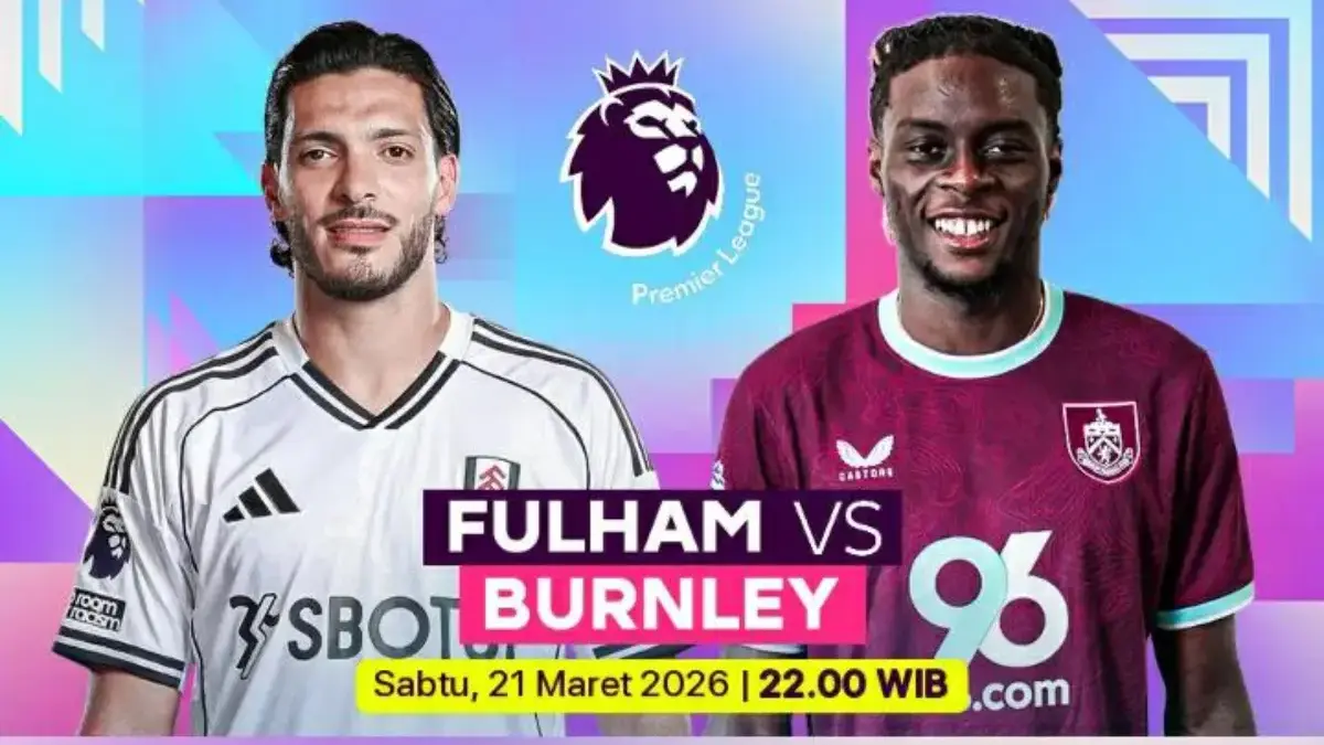 Prediksi Burnley vs Fulham di Premier League 21 Maret 2026: Peluang Tim Tamu Curi Tiga Poin Liga Inggris 2025/2026