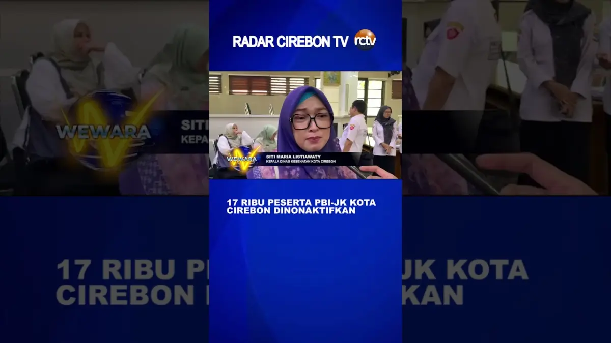 17 Ribu Peserta PBI-JK Kota Cirebon Dinonaktifkan – Video – Radar Cirebon  Televisi