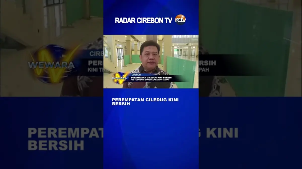 Perempatan Ciledug Kini Bersih – Video – Radar Cirebon Televisi
