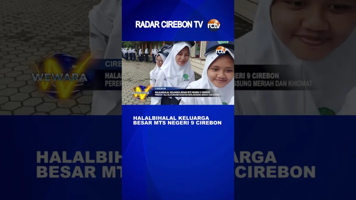 Halalbihalal Keluarga Besar MTs Negeri 9 Cirebon