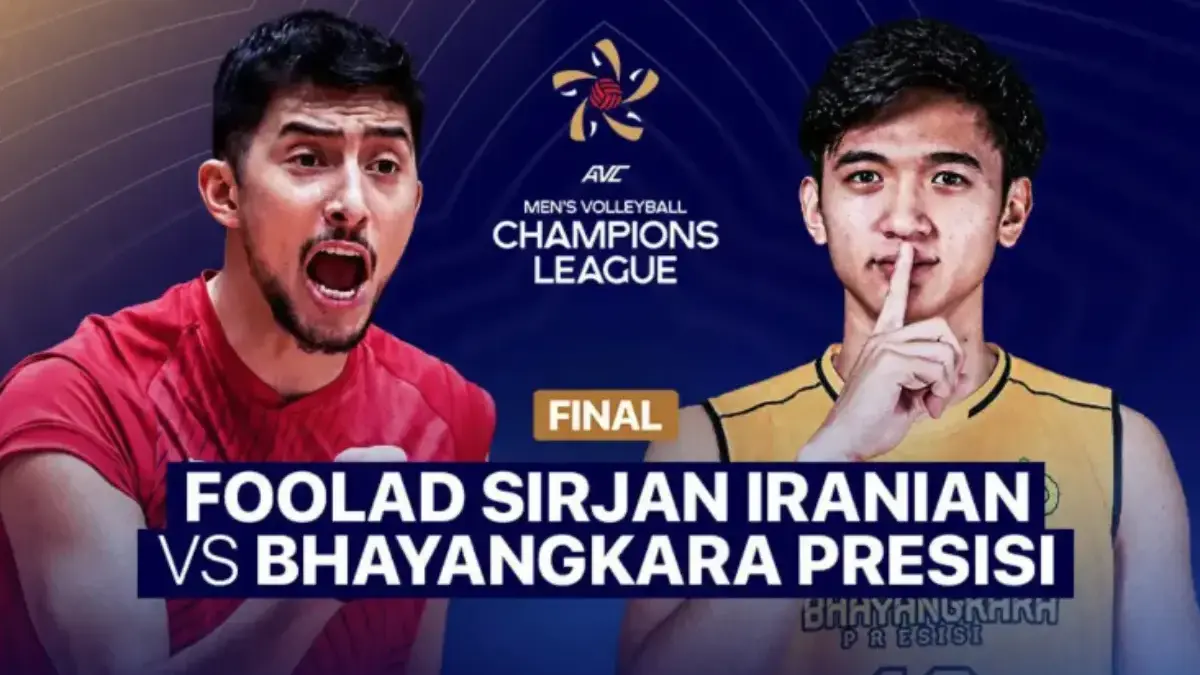 Misi Cetak Sejarah Baru! Jadwal Final AVC Champions League 2026 Putra Hari Ini 17 Mei: Bhayangkara vs Sirjan AVC Champions League 2026 Putra