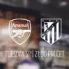 Pertandingan Arsenal vs Atletico Madrid yang tayang dini hari melalui live streaming