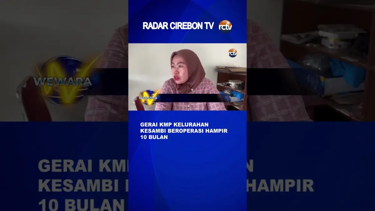 Gerai KMP Kelurahan Kesambi Beroperasi Hampir 10 Bulan - Video Gerai KMP Kelurahan Kesambi Beroperasi Hampir 10 Bulan